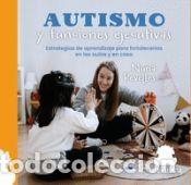 Libros: AUTISMO Y FUNCIONES EJECUTIVAS - REVELLES,NURIA - Foto 1