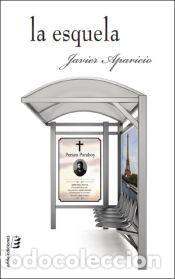 Libros: La esquela - Aparicio, Javier - Foto 1
