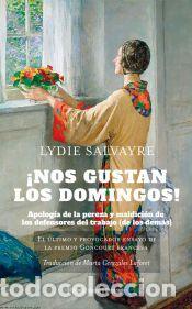 Libros: &iexcl;Nos gustan los domingos! - Salvayre, Lydie - Foto 1