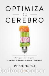 Libros: Optimiza tu cerebro - Holford, Patrick - Foto 1