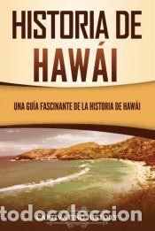 Libros: Historia de Haw&aacute;i - Captivating History - Foto 1