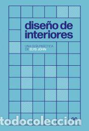 Libros: Dise&ntilde;o de interiores Una gu&iacute;a pr&aacute;ctica - Elys John - Foto 1