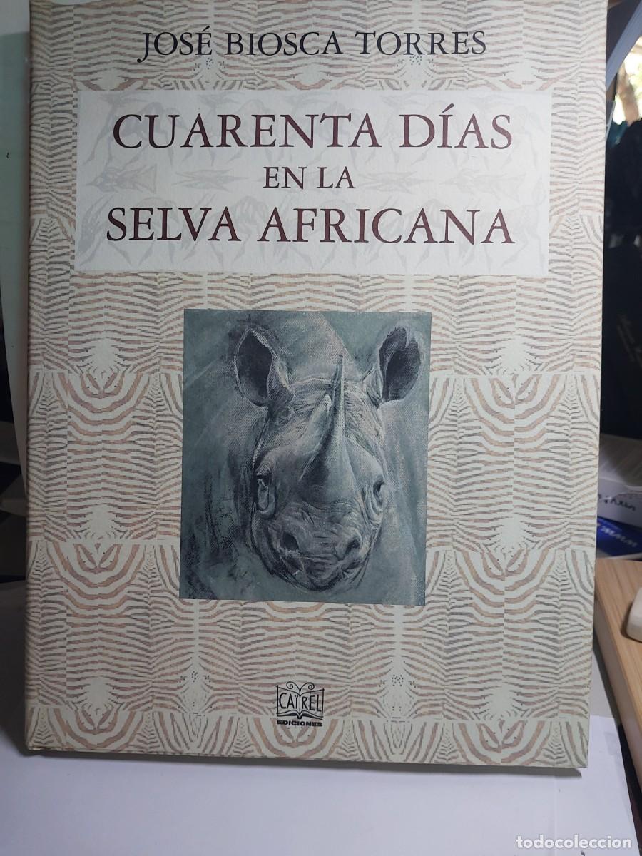 Libros: CUARENTA DIAS EN LA SELVA AFRICANA CAZA - Foto 1