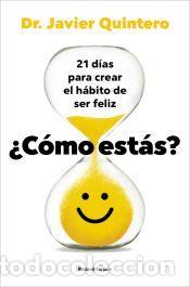 Libros: &iquest;C&oacute;mo est&aacute;s? - Quintero, Javier - Foto 1