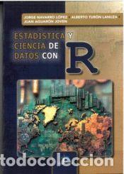 Libros: ESTAD&Iacute;STICA Y CIENCIA DE DATOS CON R - VVAA - Foto 1