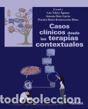 Livres: Casos cl&iacute;nicos desde las terapias contextuales - Resurrecci&oacute;n Mena, Davinia Mar&iacute;a; Ruiz Garc&iacute;a,