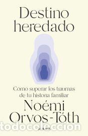 Libros: Destino heredado - Orvos-T&oacute;th, No&eacute;mi - Foto 1