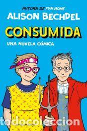 Libros: Consumida - Bechdel, Alison - Foto 1