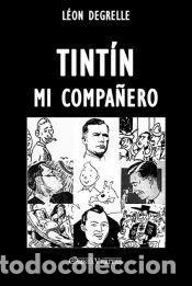 Libros: Tint&iacute;n mi compa&ntilde;ero - L&eacute;on Degrelle