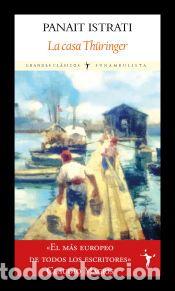 Libros: La casa Th&uuml;ringer - Istrati, Panait - Foto 1