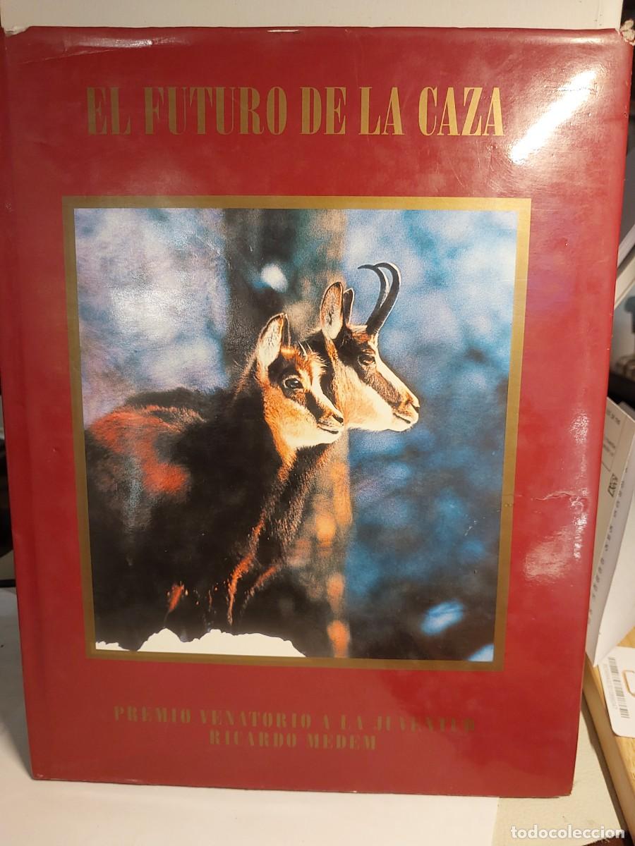 Libros: EL FUTURO DE LA CAZA. VV AA - Foto 1