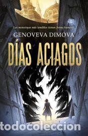Libros: D&iacute;as aciagos - Dimova, Genoveva - Foto 1