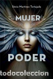 Libros: Tu mujer de poder - Mart&iacute;nez Tortajada, S&ograve;nia - Foto 1