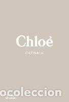 Libros: Chloe - Catwalk - Lou Stoppard - Foto 1