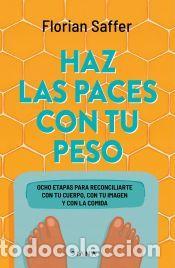 Libros: Haz las paces con tu peso - Saffer, Florian - Foto 1