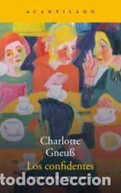 Libros: Los confidentes - Gneu&szlig;, Charlotte - Foto 1