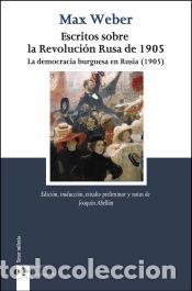 Libros: Escritos sobre la Revoluci&oacute;n Rusa de 1905 - Weber, Max - Foto 1