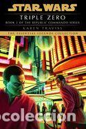 Libros: Triple Zero: Star Wars Legends (Republic Commando) - Traviss, Karen - Foto 1