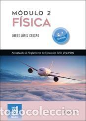 Libros: M&oacute;dulo 2. F&iacute;sica 2.&ordf; edici&oacute;n - L&Oacute;PEZ CRESPO, JORGE - Foto 1