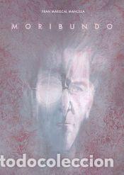 Libros: MORIBUNDO - FRAN MARISCAL - Foto 1