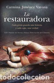 Libros: La restauradora - Carmina Jim&eacute;nez Varona - Foto 1