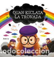 Libros: Quan esclata la tronada - Taboada, Bea - Foto 1