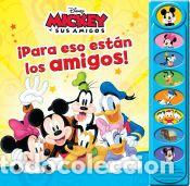 Libros: PARA ESO EST&Aacute;N LOS AMIGOS! MICKEY - Mickey - Foto 1