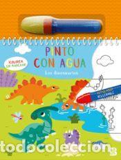 Libros: PINTO CON AGUA-LOS DINOSAURIOS - BALLON - Foto 1