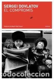 Libros: El comprom&iacute;s - Dovl&aacute;tov, Sergue&iuml; - Foto 1