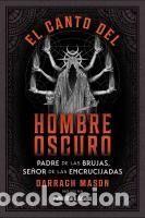 Libros: El canto del hombre oscuro - Darragh Mason - Foto 1