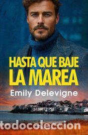 Libros: Hasta que baje la marea - Delevigne, Emily - Foto 1