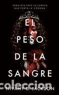 Libros: El peso de la sangre - Jackson, Tiffany D. - Foto 1