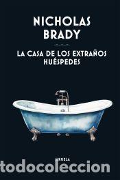 Libros: La casa de los extra&ntilde;os hu&eacute;spedes - Brady, Nicholas - Foto 1
