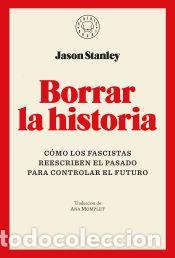 Libros: Borrar la historia - Stanley, Jason - Foto 1
