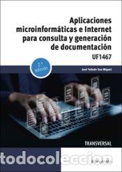 Libros: Aplicaciones microinform&aacute;ticas e internet para consulta y generaci&oacute;n de documentaci&oacute;n - TALLEDO SAN - Foto 1