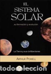 Libros: EL SISTEMA SOLAR - Powell, Arthur - Foto 1