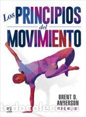 Libros: Los principios del movimiento - Anderson, Brent - Foto 1
