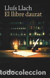 Libros: El llibre daurat - Llach i Grande, Llu&iacute;s - Foto 1