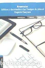 Libros: Respuestas b&iacute;blicas y doctrinales a los Testigos de Jehov&aacute; - Eugenio Danyans De La Cinna - Foto 1