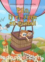 Libros: Pito &iexcl;y el viaje en globo! - Foto 1
