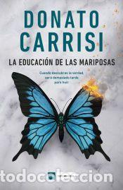 Libros: La educaci&oacute;n de las mariposas - Carrisi, Donato - Foto 1