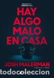 Libros: Hay algo malo en casa - Malerman, Josh - Foto 1