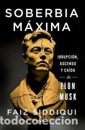 Libros: Soberbia m&aacute;xima - Siddiqui, Faiz - Foto 1