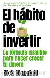 Libros: El h&aacute;bito de invertir - Maggiulli, Nick - Foto 1