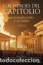 Libros: Los h&eacute;roes del Capitolio - Colombo, Massimiliano - Foto 1