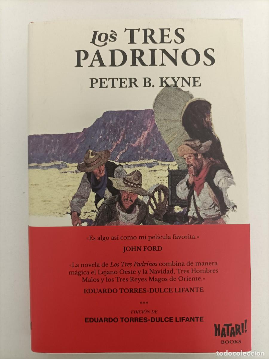 Libros: Libro LOS TRES PADRINOS de Peter B. Kyne. Nuevo - Foto 1