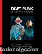 Libros: Daft Punk: We Were the Robots - AA.VV. - Foto 1