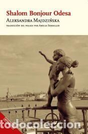 Libros: Shalom Bonjour Odesa - Majdzi?ska, Aleksandra - Foto 1