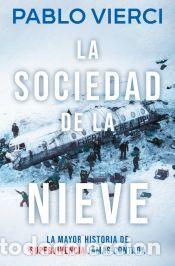 Libros: La sociedad de la nieve - Vierci, Pablo - Foto 1