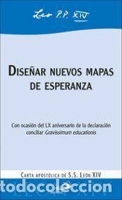 Libros: Dise&ntilde;ar nuevos mapas de esperanza - Le&oacute;n XIV, Papa - Foto 1